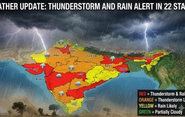 Weather Update : 22 राज्यों में आंधी-बारिश का अलर्ट, चलेंगी तेज हवाएं, इन क्षेत्रों में बदलेगा मौसम